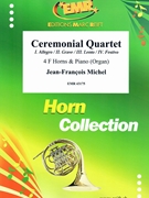 Ceremonial Quartet by Michel Jean-Francois for 4 Horns and Organ (4 Horns and Organ)