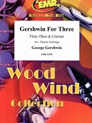 Gershwin For Three by Gershwin George - Armitage Dennis - for Flute Oboe and Clarinet (Flute Oboe and Clarinet)