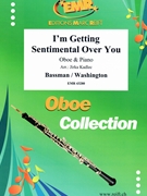 I'm Getting Sentimental Over You by Bassman George - Jirka Kadlec - for Oboe and Piano (Oboe and Piano)