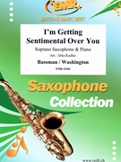 I'm Getting Sentimental Over You by Bassman George - Jirka Kadlec - for Soprano Saxophone and Piano (Soprano Saxophone and Piano)
