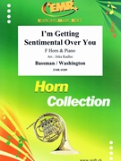 I'm Getting Sentimental Over You by Bassman George - Jirka Kadlec - for Horn and Piano (Horn and Piano)