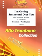 I'm Getting Sentimental Over You by Bassman George - Jirka Kadlec - for Alto Trombone and Piano (Alto Trombone and Piano)