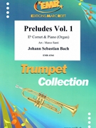 Preludes Vol. 1 by Bach Johann Sebastian - Marco Santi - for Eb Cornet and Piano (Eb Cornet and Piano)