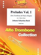 Preludes Vol. 1 by Bach Johann Sebastian - Marco Santi - for Alto Trombone and Piano (Alto Trombone and Piano)