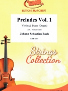 Preludes Vol. 1 by Bach Johann Sebastian - Marco Santi - for Violin and Organ (Violin and Organ)