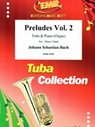 Preludes Vol. 2 by Bach Johann Sebastian - Marco Santi - for Tuba and Organ (Tuba and Organ)