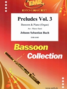 Preludes Vol. 3 by Bach Johann Sebastian - Marco Santi - for Bassoon and Piano (Bassoon and Piano)