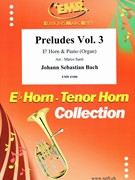 Preludes Vol. 3 by Bach Johann Sebastian - Marco Santi - for Eb Horn and Organ (Eb Horn and Organ)