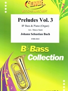 Preludes Vol. 3 by Bach Johann Sebastian - Marco Santi - for Bb Bass and Piano (Bb Bass and Piano)
