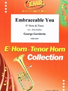 Embraceable You by Gershwin George - Jirka Kadlec - for Eb Horn and Piano (Eb Horn and Piano)