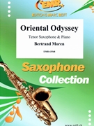 Oriental Odyssey by Moren Bertrand for Tenor Saxophone and Piano (Tenor Saxophone and Piano)