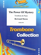 The Power Of Mystery by Moren Bertrand for Trombone and Piano (Trombone and Piano)