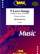 5 Love-Songs by Gay Bertrand for Bb Bass and Piano (Bb Bass and Piano)
