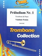 Praludium Nr. 1 by Peskin Vladimir for Trombone and Piano (Trombone and Piano)