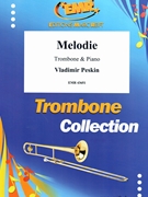 Melodie by Peskin Vladimir for Trombone and Piano (Trombone and Piano)