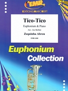 Tico Tico by Abreu Zequinha de - Bellini Joe - for Euphonium and Piano (Euphonium and Piano)
