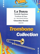 La Danza by Rossini Gioachino - Mortimer John Glenesk - for Trombone and Piano (Trombone and Piano)