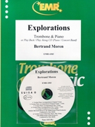 Explorations by Moren Bertrand for Trombone and Piano (Trombone and Piano (+ CD Play Back / Play Along optional))