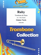 Ruby by Noris Gunter - Jirka Kadlec - for Trombone and Piano (Trombone and Piano)