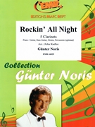 Rockin' All Night by Noris Gunter - Jirka Kadlec - for 5 Clarinets and Rhythm Section (5 Clarinets and Rhythm Section (Piano Bass Drums) (Piano / Guitar Bass Guitar Drums Percussion (optional)))