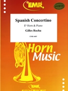 Spanish Concertino by Rocha Gilles for Eb Horn and Piano (Eb Horn and Piano)