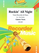 Rockin' All Night by Noris Gunter - Jirka Kadlec - for Tenor Recorder and Piano (Tenor Recorder and Piano)