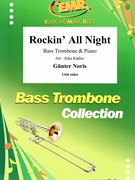Rockin' All Night by Noris Gunter - Jirka Kadlec - for Bass Trombone and Piano (Bass Trombone and Piano)