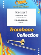 Konzert by Grafe Friedebald - Moren Bertrand - for Trombone and Piano (Trombone and Piano)