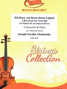 Ein Kuss von ihren sussen Lippen by Alschausky Joseph Serafin - Moren Bertrand - for Violoncello and Piano (Violoncello and Piano)