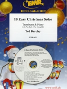 10 Easy Christmas Solos by Barclay Ted for Trombone and Organ (Trombone and Organ (+ CD Play Back / Play Along optional))
