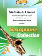 Sinfonia & Choral by Bach Johann Sebastian - Klemens Schnorr - for Soprano Saxophone and Organ (Soprano Saxophone and Organ)