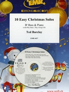 10 Easy Christmas Solos by Barclay Ted for Bb Bass and Piano (Bb Bass and Piano (+ CD Play Back / Play Along ))