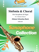 Sinfonia & Choral by Bach Johann Sebastian - Klemens Schnorr - for Alto Saxophone and Organ (Alto Saxophone and Organ)