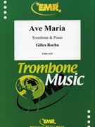 Ave Maria by Rocha Gilles for Trombone and Piano (Trombone and Piano)