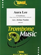 Aura Lee by Naulais Jerome for 4 Trombones (4 Trombones (Piano Guitar Bass Guitar and Drums optional))
