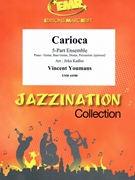 Carioca by Youmans Vincent - Jirka Kadlec - for Small Ensembles (Small Ensembles (Concert Band) (Flexi-Band (5 Parts) Piano / Guitar Bass Guitar Drums Percussion (optional)))