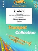 Carioca by Youmans Vincent - Jirka Kadlec - for 5 Trumpets and Piano (5 Trumpets and Piano (Piano / Guitar Bass Guitar Drums Percussion (optional)))
