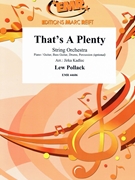 That's A Plenty by Pollack Lew - Jirka Kadlec - for String Orchestra (String Orchestra (Piano / Guitar Bass Guitar Drums Percussion (optional)))