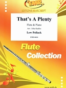 That's A Plenty by Pollack Lew - Jirka Kadlec - for Flute and Piano (Flute and Piano)