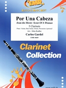 Por Una Cabeza by Gardel Carlos - Jirka Kadlec - for 5 Clarinets and Rhythm Section (5 Clarinets and Rhythm Section (Piano Bass Drums) (Piano / Guitar Bass Guitar Drums Percussion (optional)))
