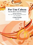 Por Una Cabeza by Gardel Carlos - Jirka Kadlec - for String Orchestra (String Orchestra (Piano / Guitar Bass Guitar Drums Percussion (optional)))