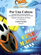 Por Una Cabeza by Gardel Carlos - Jirka Kadlec - for Soprano Saxophone and Piano (Soprano Saxophone and Piano)