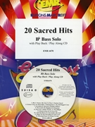 20 Sacred Hits by Various for Bb Bass w/ Audio (Bb Bass and CD Play Back / Play Along)