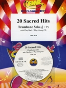 20 Sacred Hits by Various for Trombone w/ Audio (Trombone and CD Play Back / Play Along)