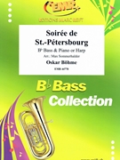 Soiree de St.-Petersbourg by Bohme Oskar - Sommerhalder Max - for Bb Bass and Piano (Bb Bass and Piano)
