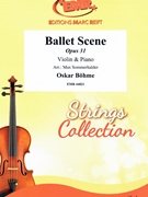 Ballet Scene by Bohme Oskar - Sommerhalder Max - for Violin and Piano (Violin and Piano)
