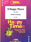 8 Happy Pieces by Armitage Dennis for 2 Bb Bass (2 Bb Bass)