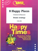 8 Happy Pieces by Armitage Dennis for Clarinet and Bassoon (Clarinet and Bassoon)