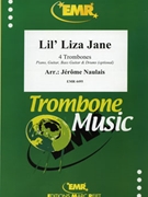 Lil' Liza Jane by Naulais Jerome for 4 Trombones and Rhythm Section (4 Trombones and Rhythm Section (Piano Guitar Bass Guitar and Drums optional))