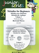 Melodies for Beginners Volume 1 by Moren Bertrand for Violin w/ Audio (Violin and CD Play Back / Play Along)